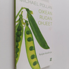 Michael Pollan : Oikean ruoan ohjeet : syöjän käsikirja - pikkukuva 1