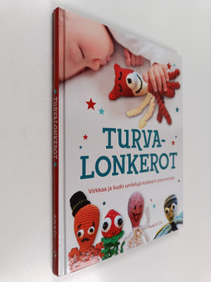 Mia Clement : Turvalonkerot : virkkaa ja kudo unileluja k...