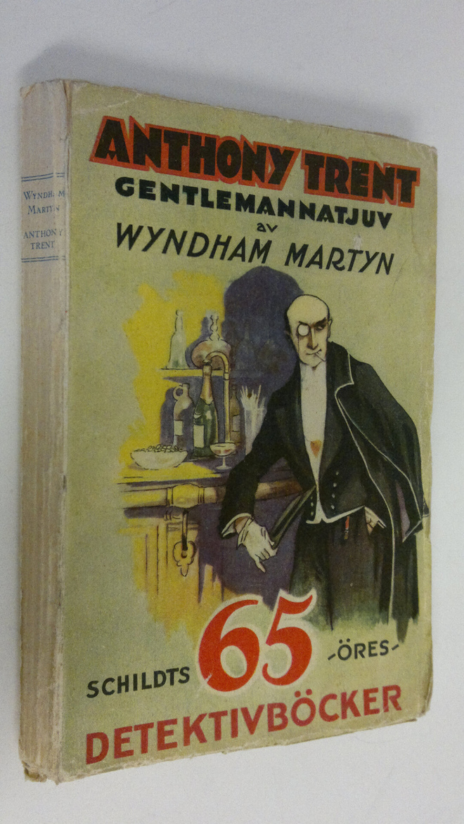 Wyndham Martyn : Anthony Trent gentlemannatjuv