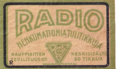 Radio Hehkumattomia tulitikkuja R    b513