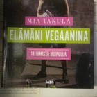 Mia Takula - Elämäni vegaanina (nid.) - pikkukuva 1