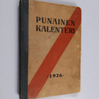 Punainen kalenteri 1926 : Työväenjärjestöjen tiedonantaja... - pikkukuva 1