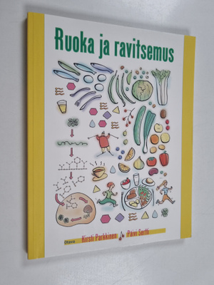 Kirsti Parkkinen ym. : Ruoka ja ravitsemus