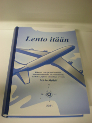 Mikko Myllylä: Lento itään