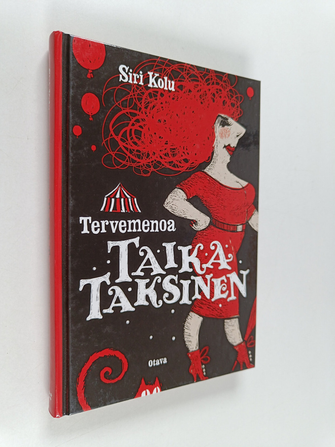 Siri Kolu : Tervemenoa Taika Taksinen