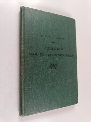 C. A. M. Lindman : Illustrerad skol- och exkursionsflora ...