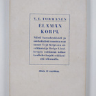 V. E. Törmänen : Elämän korpi : runoja - pikkukuva 2