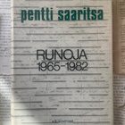 Pentti Saaritsa - Runoja 1965-1982 (sid.) - pikkukuva 1