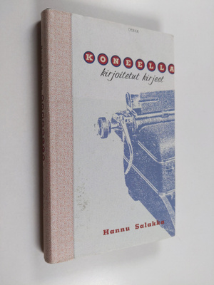 Hannu Salakka : Koneella kirjoitetut kirjeet