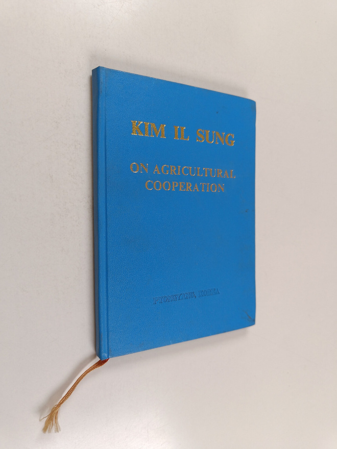 Il-song Kim : On Agricultural Cooperation - Excerpts