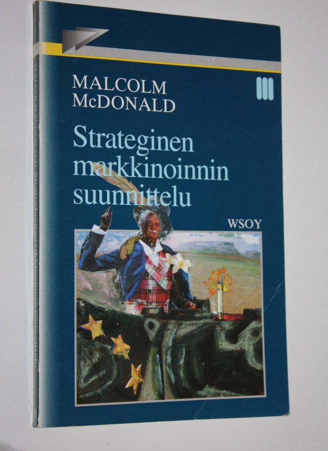 Malcolm McDonald : Strateginen markkinoinnin suunnittelu