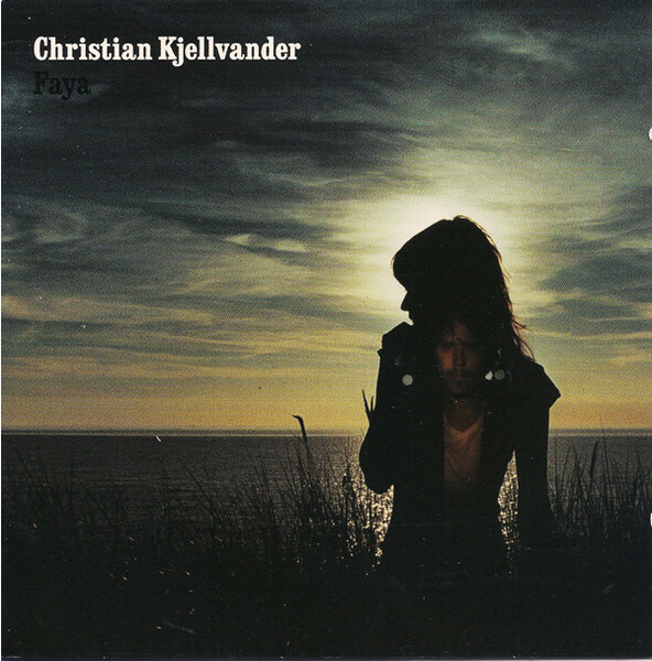 CHRISTIAN KJELLVANDER Faya CD
