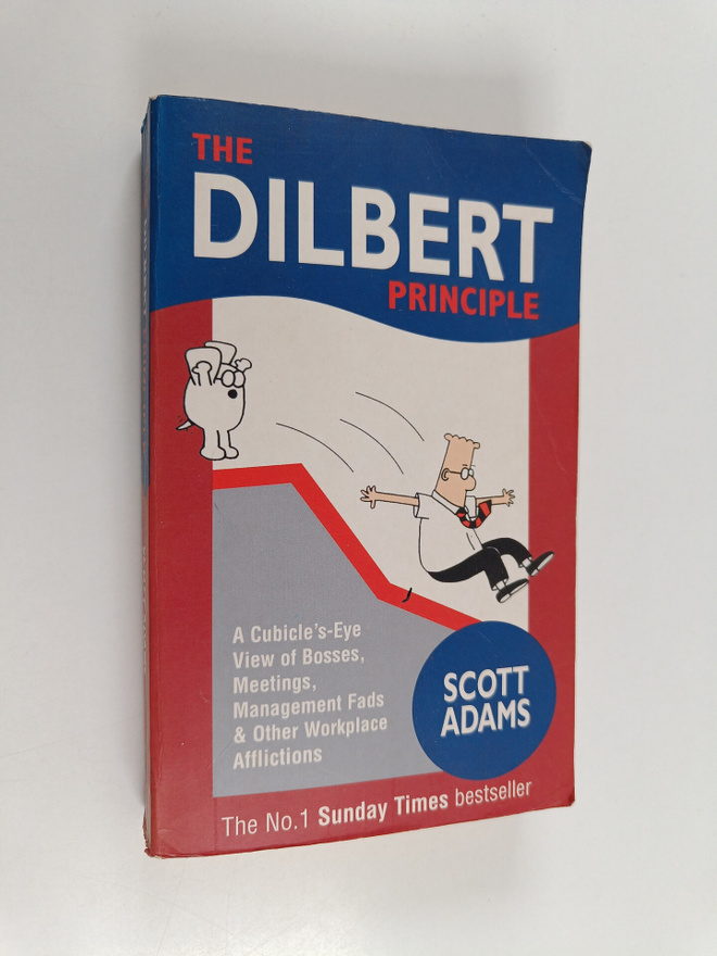 Scott Adams : The Dilbert Principle - A Cubicle's-Eye Vie...