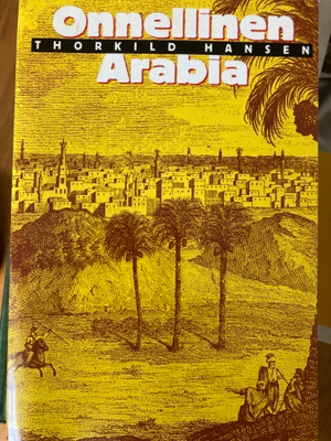 THORKILD HANSEN: ONNELLINEN ARABIA