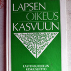 Lapsen Oikeus Kasvuun: Lastensuojelun keskusliitto - pikkukuva 1