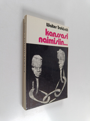 Walter Trobisch : Kanssasi naimisiin