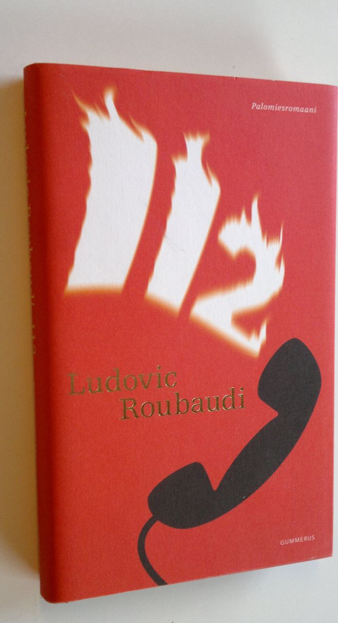 Ludovic Roubaudi : 112 : palomiesromaani