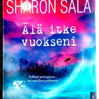 Sharon Sala Älä itke vuokseni - pikkukuva 1