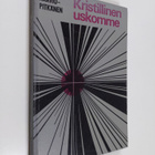 Martti H. Haavio ym. : Kristillinen uskomme - pikkukuva 1