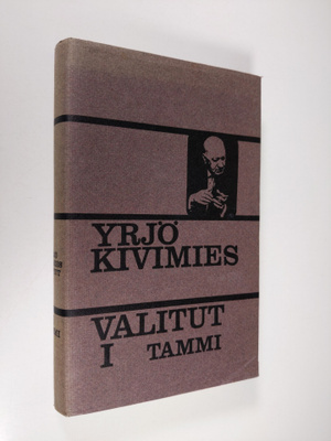 Yrjö Kivimies : Valitut 1