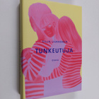 Silja Liukkonen : Tunkeutuja - pikkukuva 1