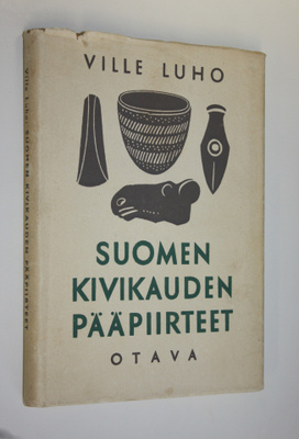 Ville Luho : Suomen kivikauden pääpiirteet