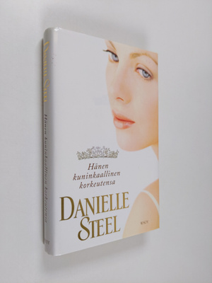 Danielle Steel : Hänen kuninkaallinen korkeutensa