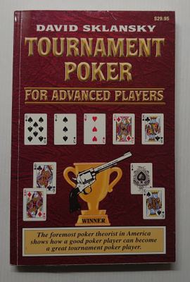David Sklansky - Tournament Poker for Advanced Players