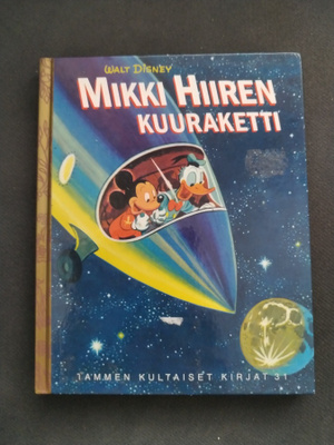 Mikki Hiiren kuuraketti tammen kultaiset kirjat 31