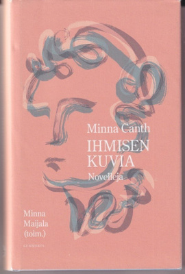 Minna Canth: Ihmisen kuvia - novelleja