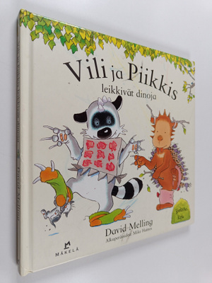 David Melling : Vili ja Piikkis leikkivät dinoja
