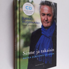 Jukka Kuoppamäki : Sinne ja takaisin : matka Euroopan syd... - pikkukuva 1