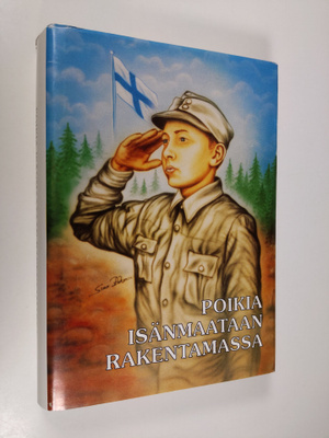 Tapani (toim.) Mikola : Poikia isänmaataan rakentamassa :...