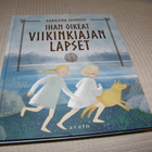 Karoliina Suoniemi Ihan oikeat viikinkiajan lapset - pikkukuva 1