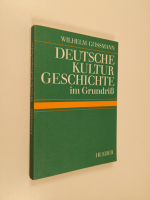 Wilhelm Gössmann : Deutsche Kulturgeschichte im Grundriss