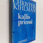 Christer Kihlman : Kallis prinssi : romaani - pikkukuva 1