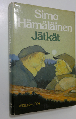Simo Hämäläinen : Jätkät : kertomus