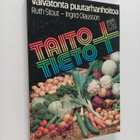 Ruth Stout : Vaivatonta puutarhanhoitoa : kateviljelyn opas - pikkukuva 1