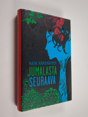 Kata Kärkkäinen : Jumalasta seuraava