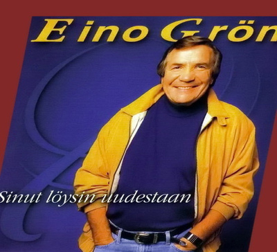Eino Grön - Sinut löysin uudestaan (CD)