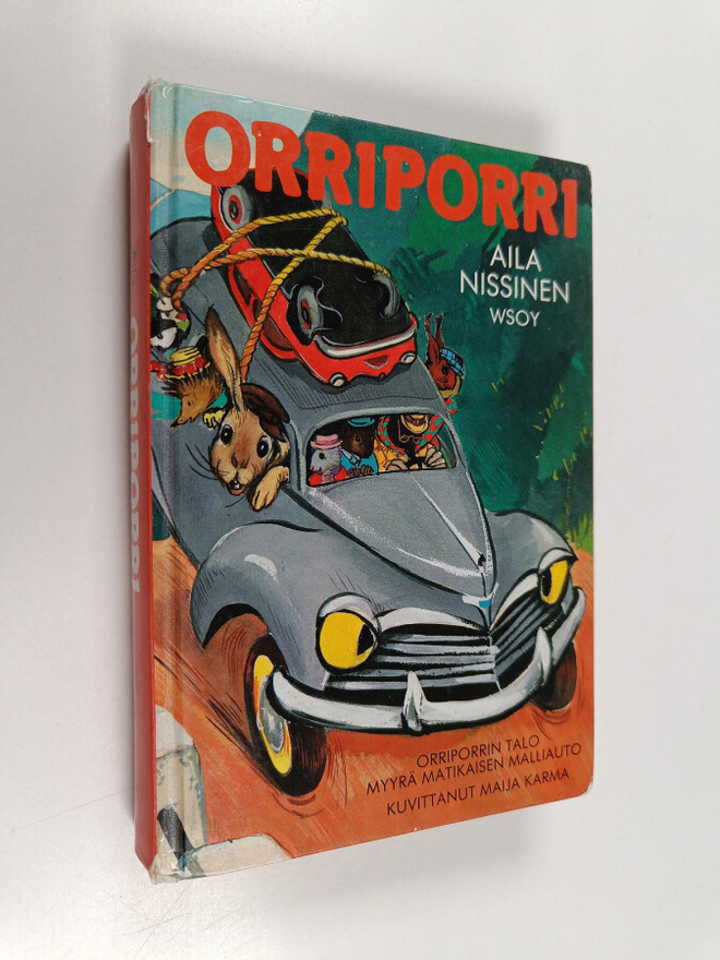 Aila Nissinen : Orriporri : Orriporrin talo ; Myyrä Matik...