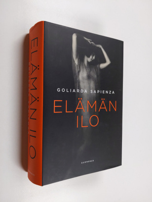 Goliarda Sapienza : Elämän ilo