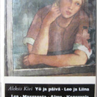 Aleksis Kivi: Yö ja päivä - Leo ja Liina - Lea ym. - pikkukuva 1