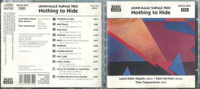 LENNI-KALLE TAIPALE TRIO . CD-LEVY . NOTHING TO HIDE