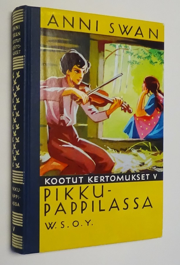 Anni Swan : Pikkupappilassa - WSOY 11.p 1971