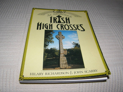 Richardson - Scarry An Introduction to Irish High Crosses  -