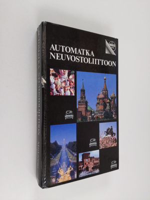 L. Zadvornyi : Automatka Neuvostoliittoon : matkaopas