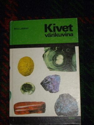 Ilkka Laitakari KIVET VÄRIKUVINA -Kirja 267 värivalokuvaa