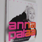 Anna Perho : Anna palaa : elä omaa elämääsi, älä muiden - pikkukuva 1