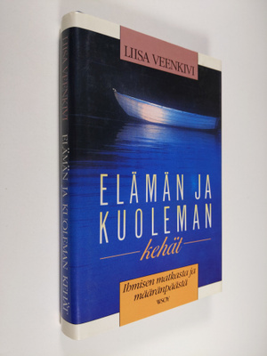 Liisa (toim.) Veenkivi : Elämän ja kuoleman kehät : ihmis...